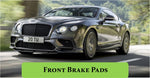 Bentley Continental Front Brake Pad Set